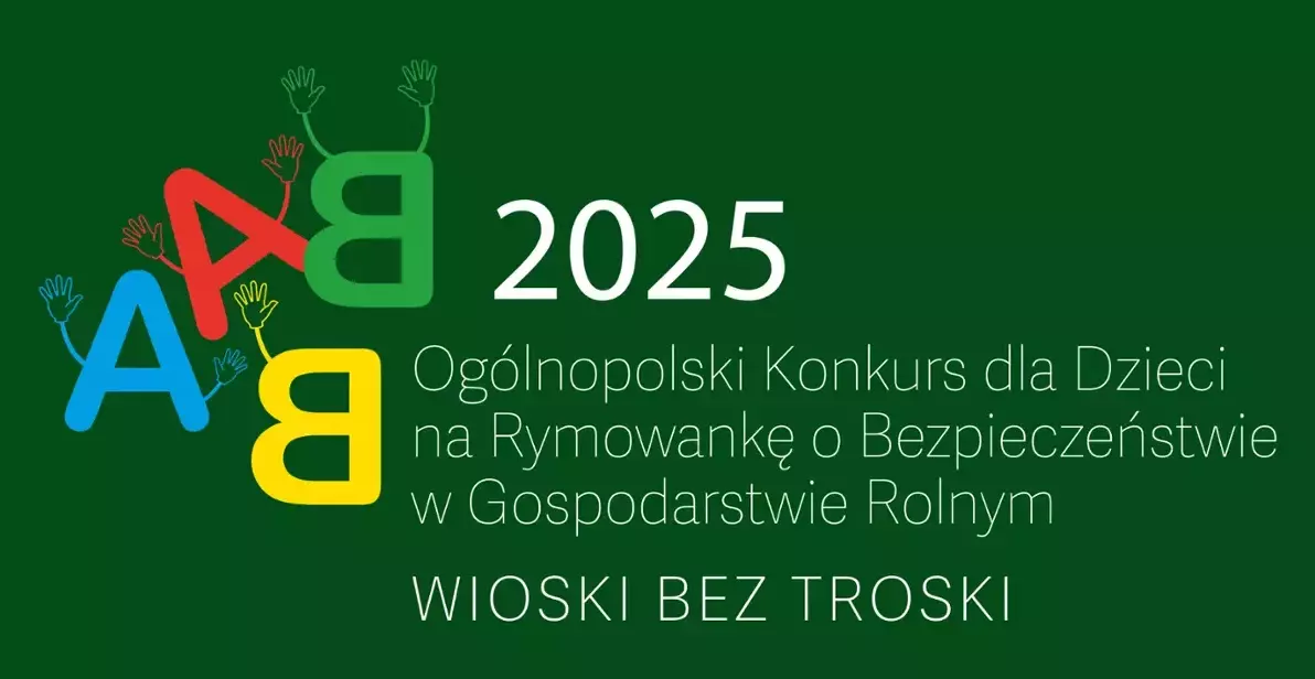 Zdjęcie do Og&oacute;lnopolski Konkurs dla Dzieci na Rymowankę o Bezpieczeństwie w Gospodarstwie Rolnym
