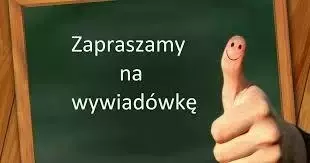 Zdjęcie do Zaproszenie na wywiad&oacute;wkę