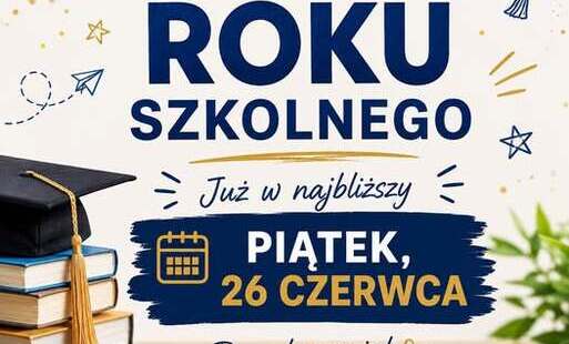 Uroczyste zakończenie roku szkolnego 2025/2026